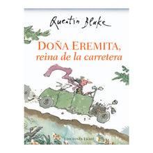 Cargar imagen en el visor de la galería, Doña Eremita, reina de la carretera
