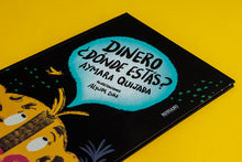 Cargar imagen en el visor de la galería, Dinero ¿Donde estás?
