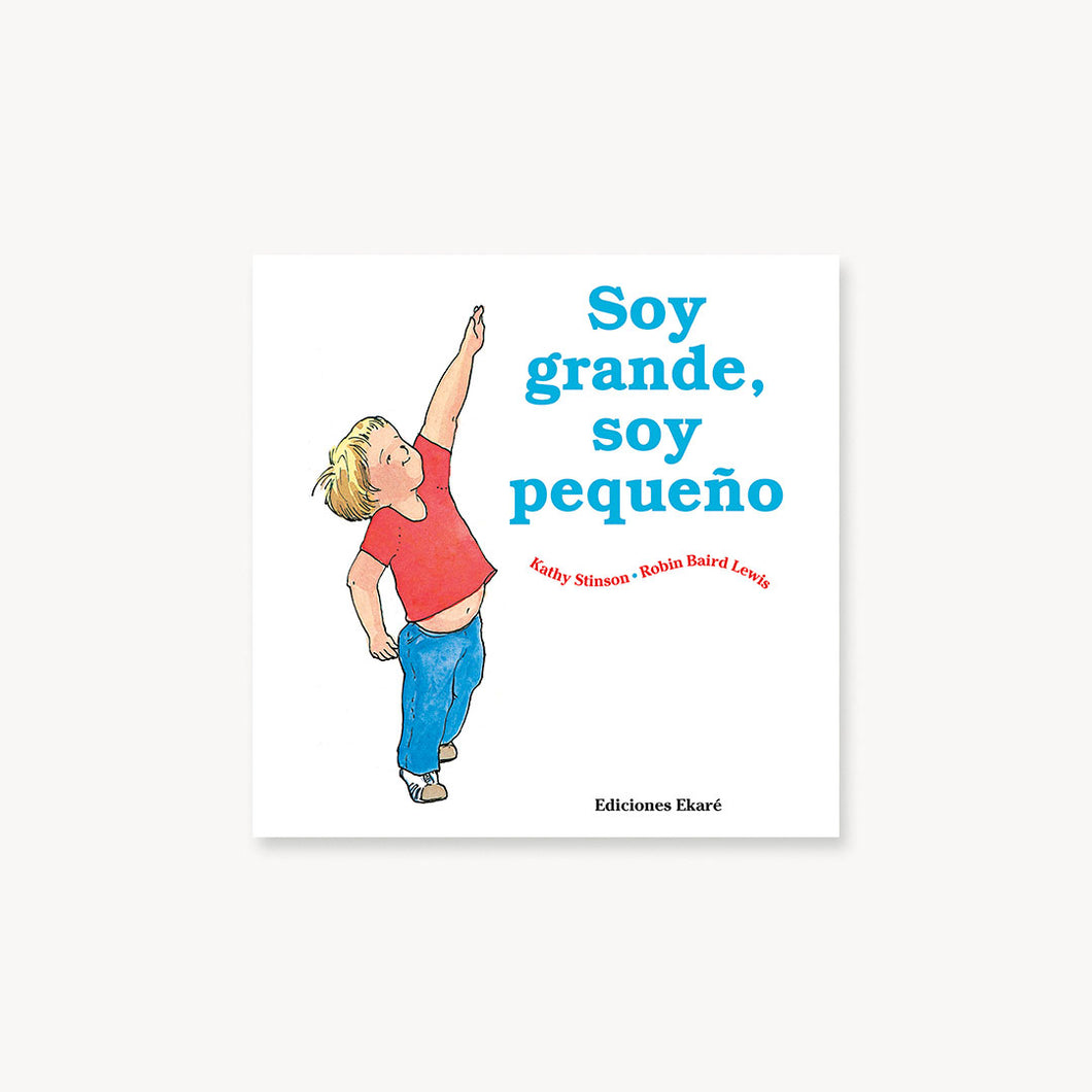 Soy grande, soy pequeño