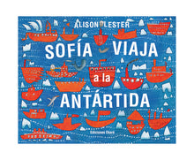 Cargar imagen en el visor de la galería, Sofía viaja a la Antártida
