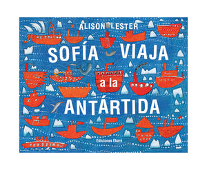 Sofía viaja a la Antártida