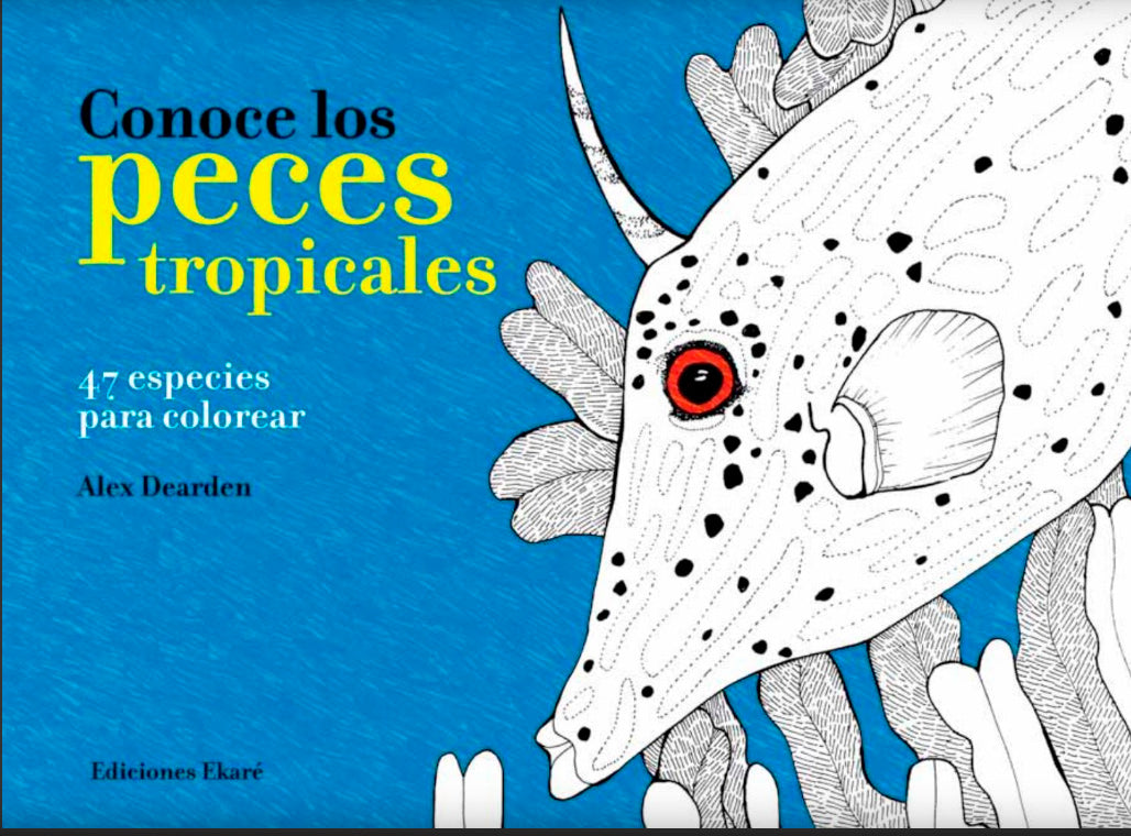 Conoce los peces tropicales. Libro para colorear